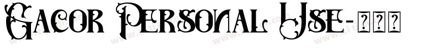 Gacor Personal Use字体转换